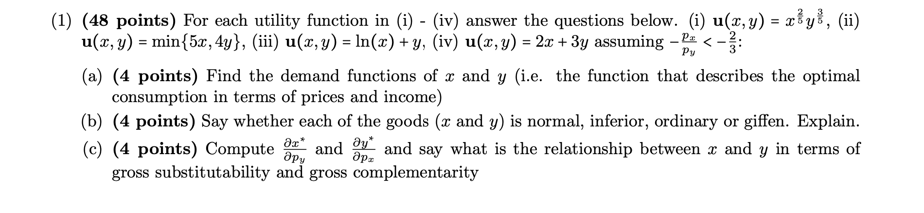Px Py (i) u(x, y) = xy, (ii)