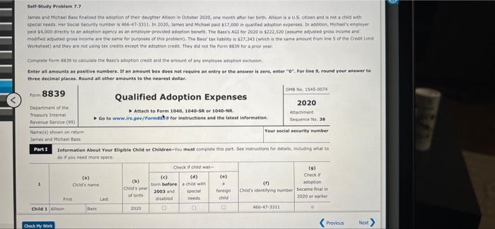 Self-Study Problem 7.7 James and Michael Bass finalized the adoption of their