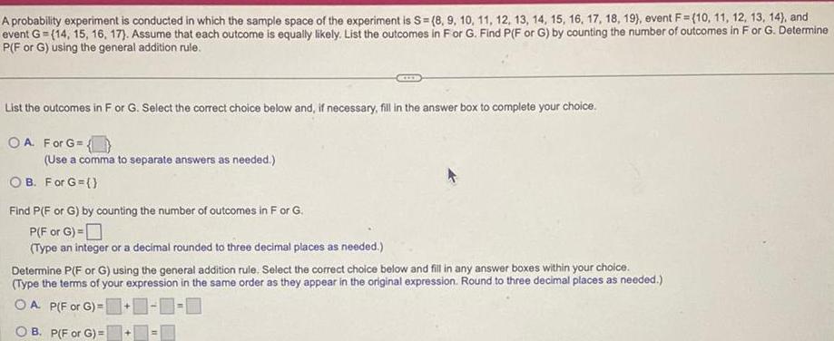 A probability experiment is conducted in which the sample space of the