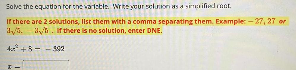 Solve the equation for the variable. Write your solution as a simplified