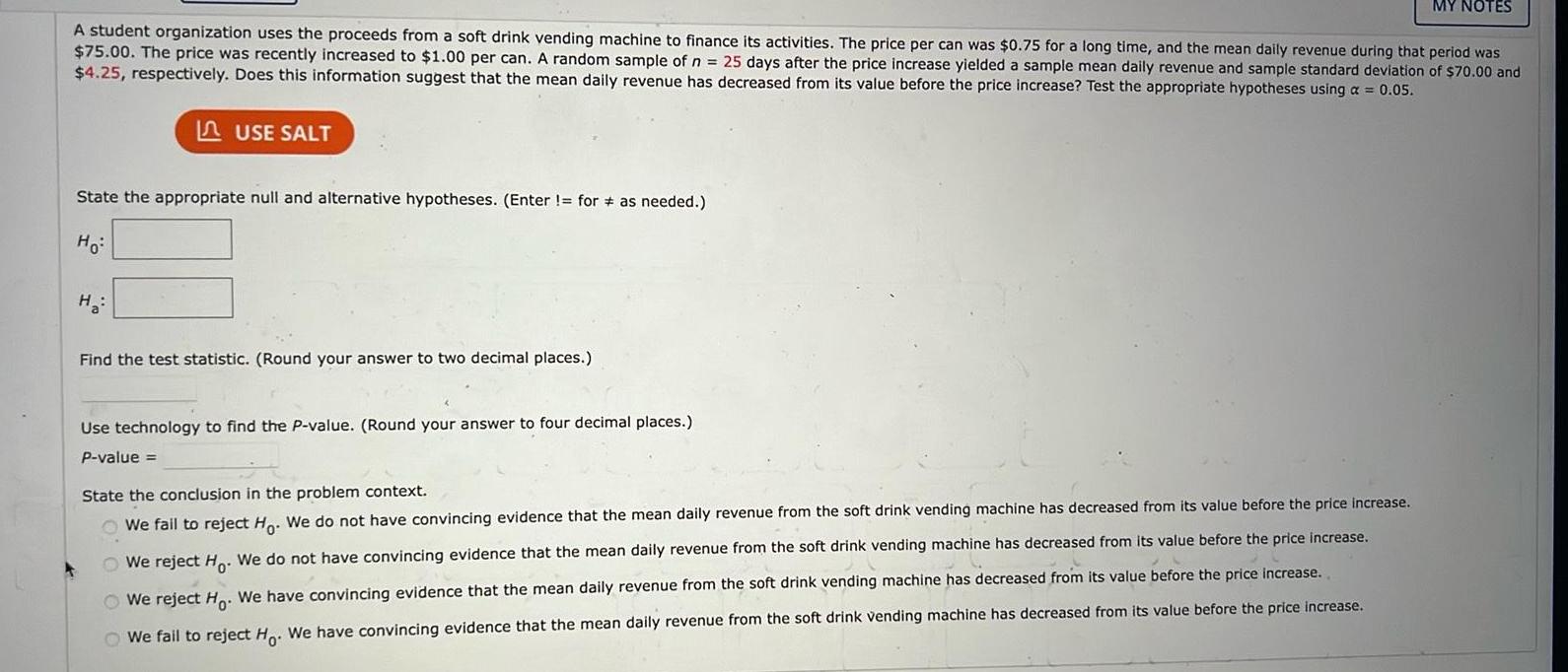 MY NOTES A student organization uses the proceeds from a soft drink