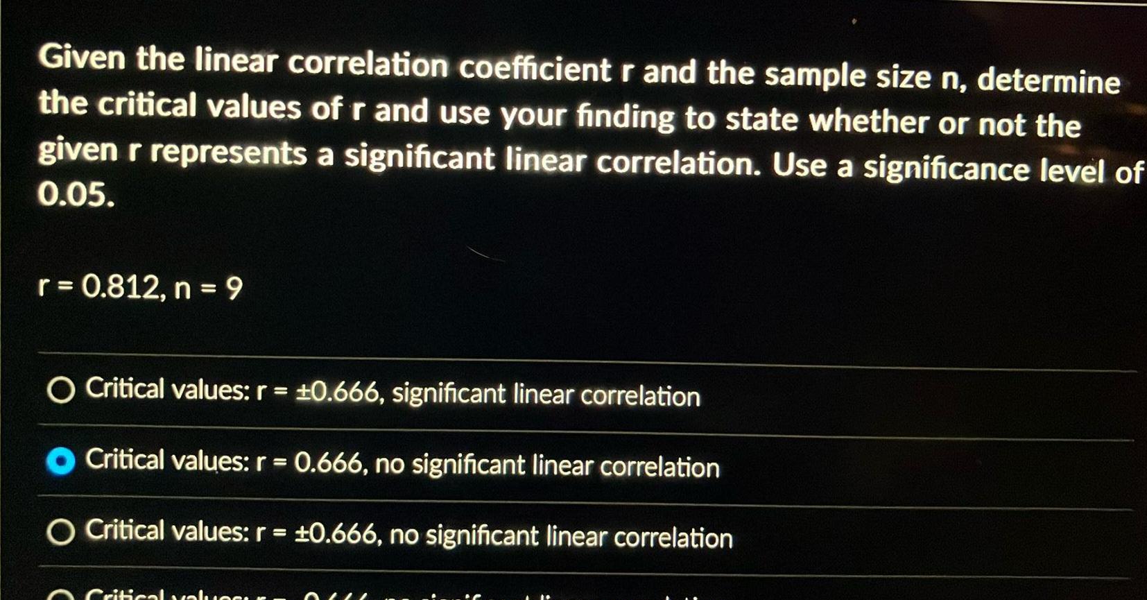 Given the linear correlation coefficient r and the sample size n, determine