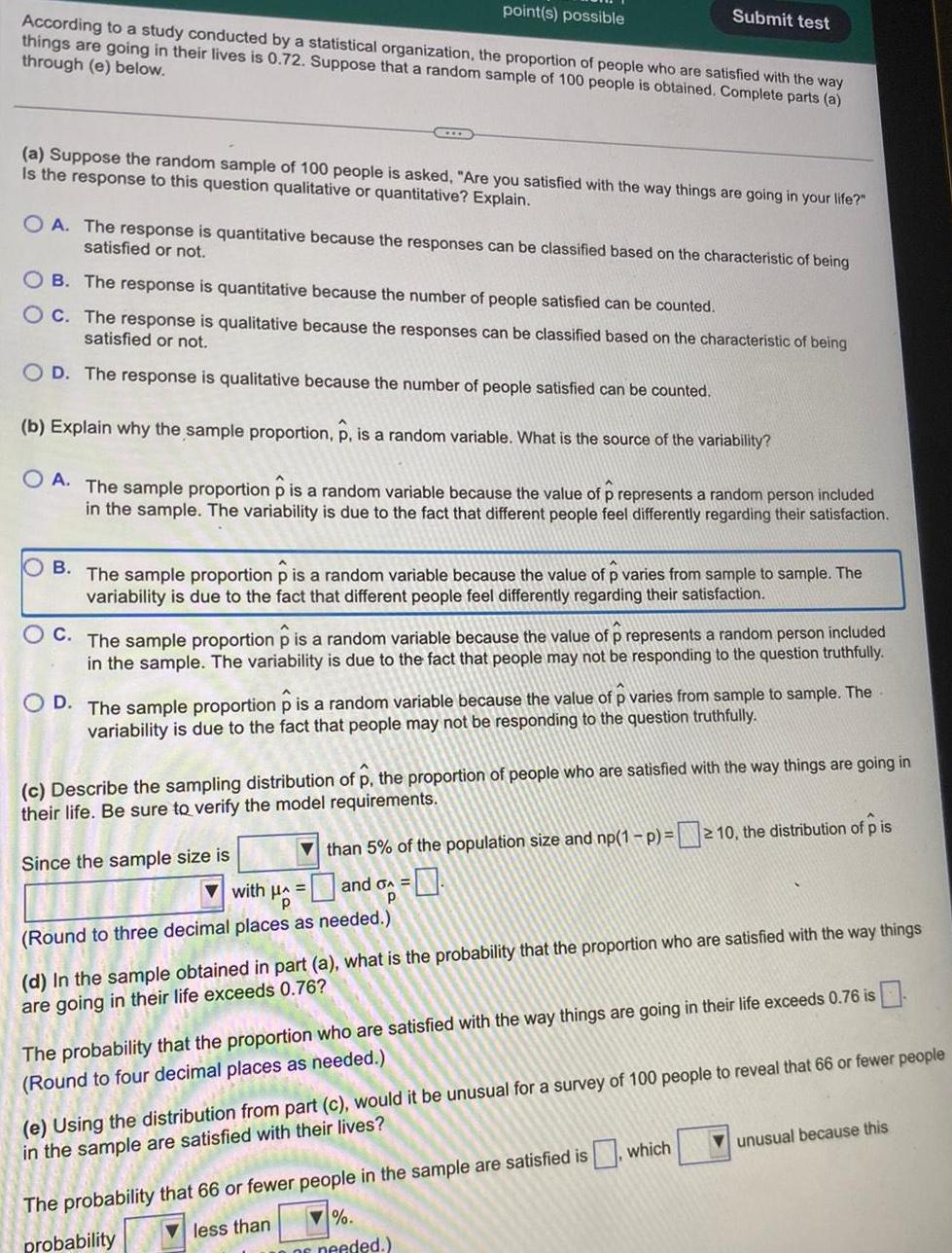 point(s) possible Submit test According to a study conducted by a statistical