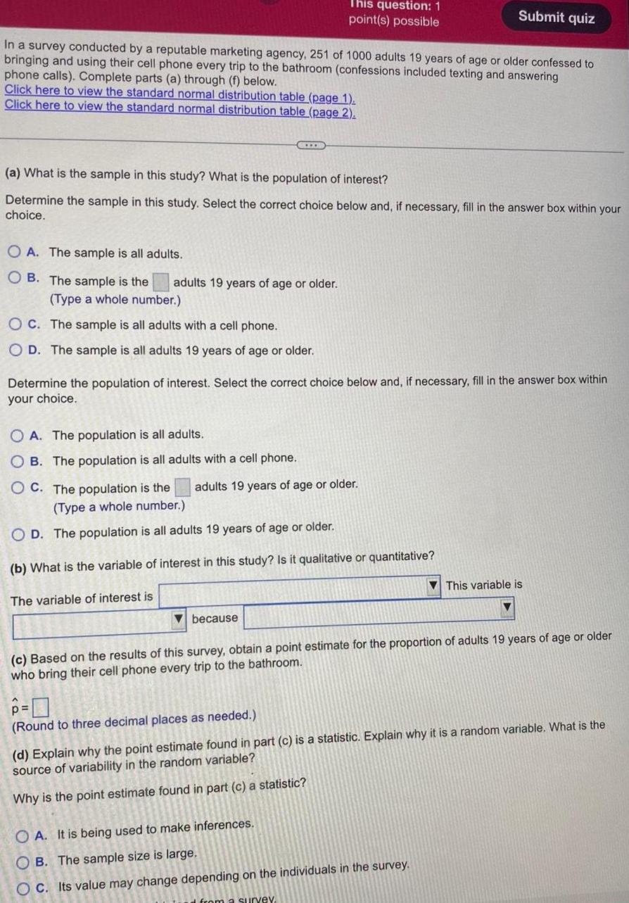 This question: 1 point(s) possible Submit quiz In a survey conducted by