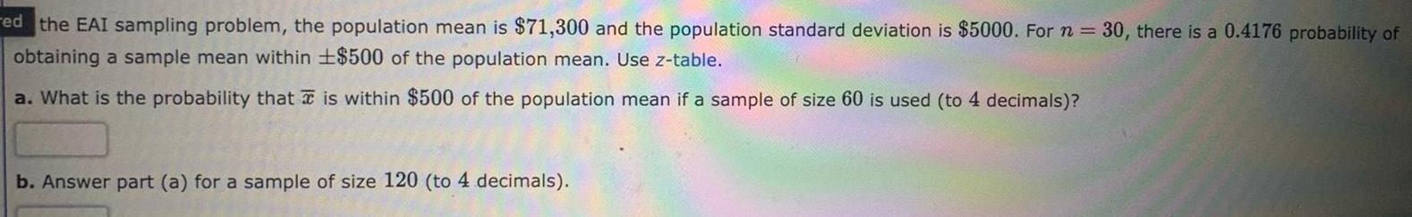 red the EAI sampling problem, the population mean is $71,300 and the