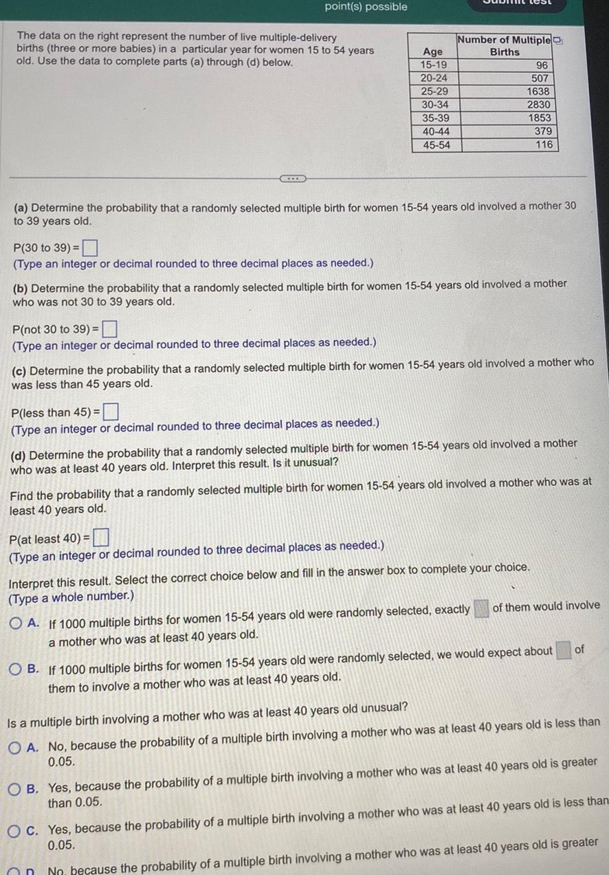 point(s) possible The data on the right represent the number of live