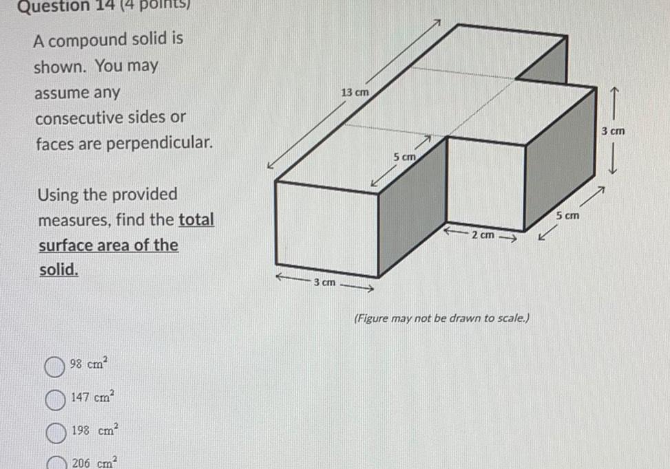 Question 14 (4 points) A compound solid is shown. You may assume