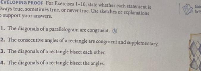 EVELOPING PROOF For Exercises 1-10, state whether each statement is ways true,