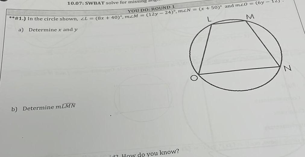 10.07: SWBAT solve for missing YOU DO: ROUND 1 **#1.) In the