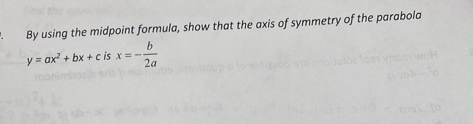 Find . By using the midpoint formula, show that the axis of