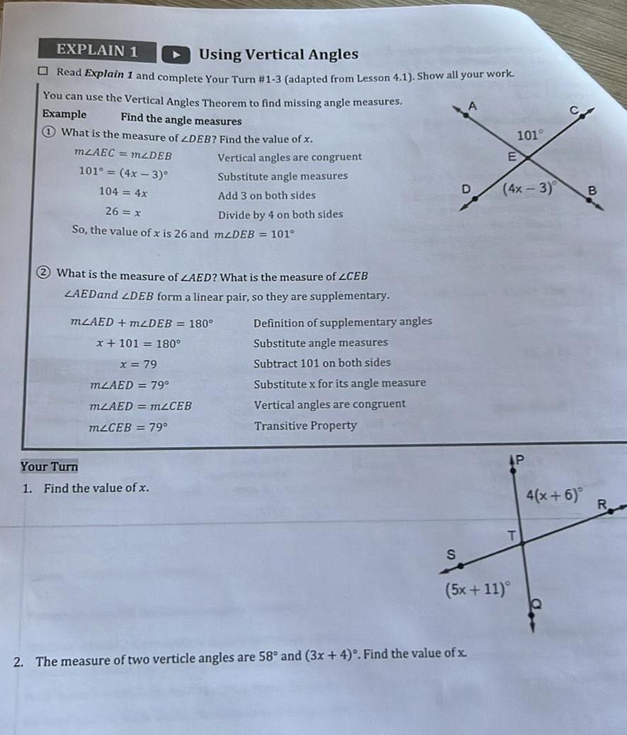 101 = (4x-3) EXPLAIN 1 Using Vertical Angles Read Explain 1 and