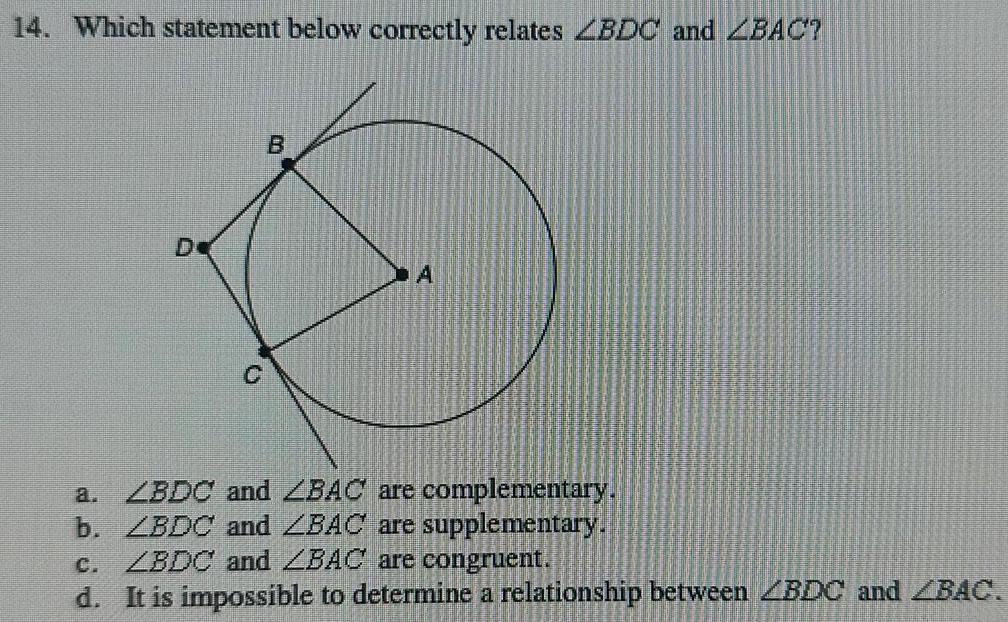 14. Which statement below correctly relates BDC and ZBAC? D C B