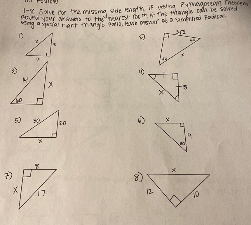 1-8 Solve for the missing side length. If using Pythagorean Theorem Round