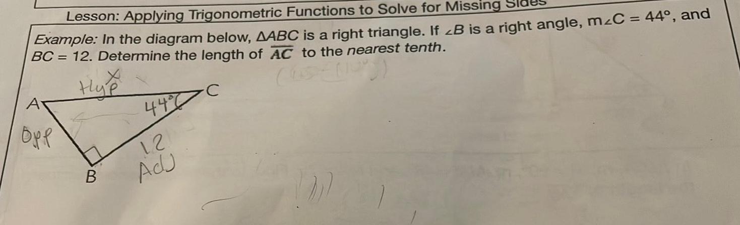 Lesson: Applying Trigonometric Functions to Solve for Missing Example: In the diagram