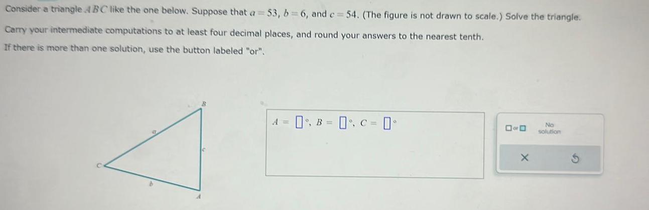 Consider a triangle ABC like the one below. Suppose that a =