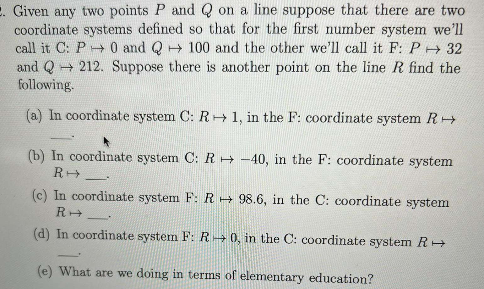 2. Given any two points P and Q on a line suppose