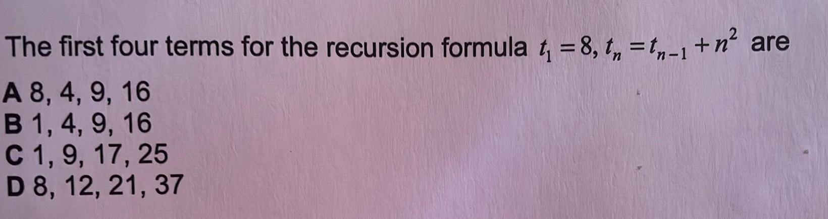The first four terms for the recursion formula t = 8, t