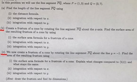 In this problem we will use the line segment PQ, where P=