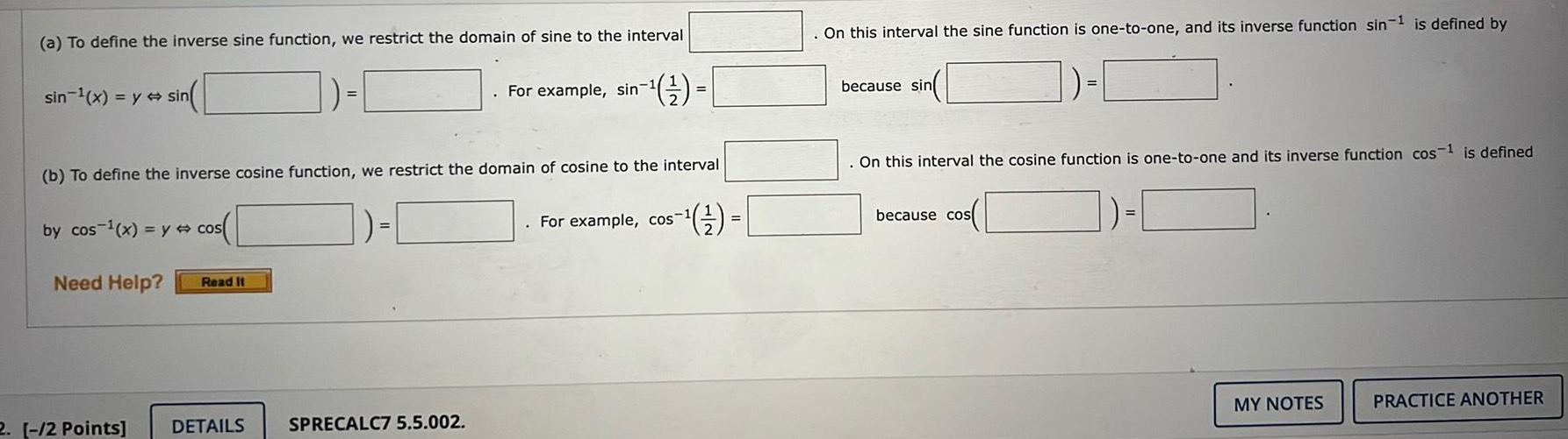 (a) To define the inverse sine function, we restrict the domain of
