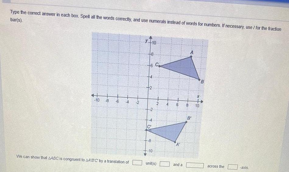 Type the correct answer in each box. Spell all the words correctly,