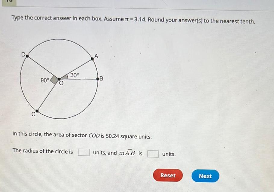 D Type the correct answer in each box. Assume it = 3.14.