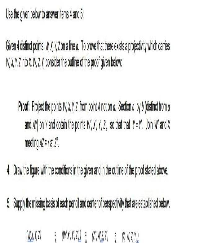 Use the given below to answer items 4 and 5: Given 4