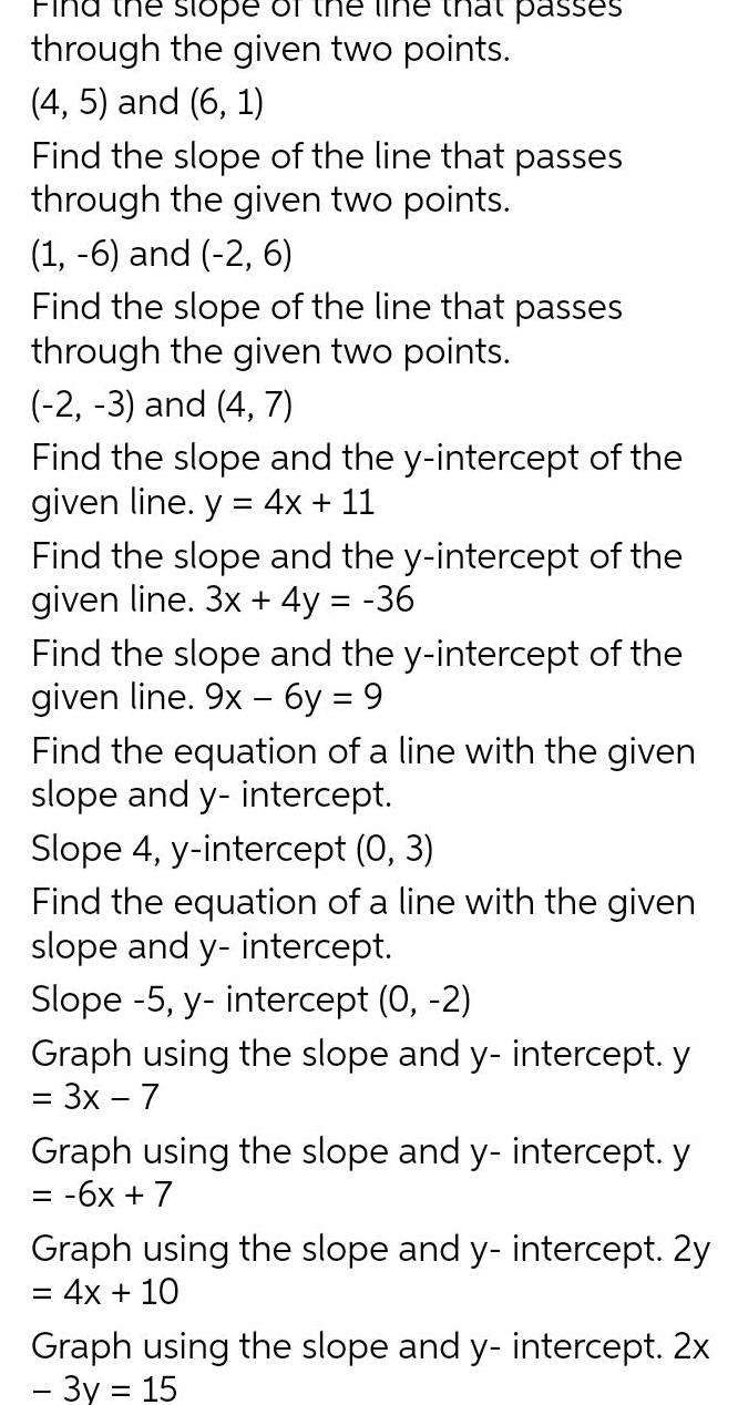 Find the slope line that through the given two points. (4, 5)