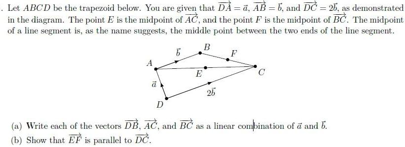. Let ABCD be the trapezoid below. You are given that DA