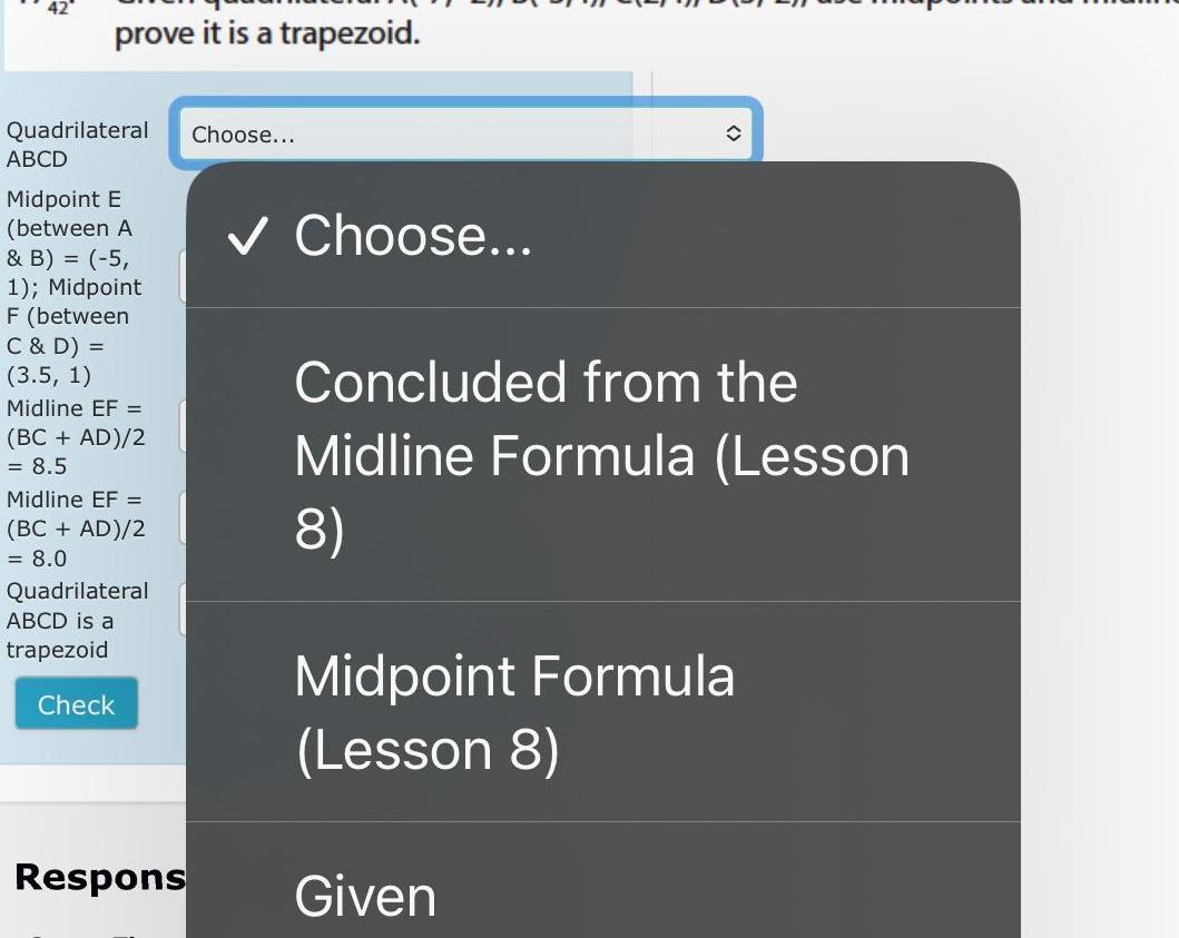 prove it is a trapezoid. Quadrilateral ABCD Midpoint E (between A Choose...