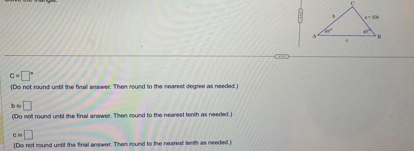 C= (Do not round until the final answer. Then round to the