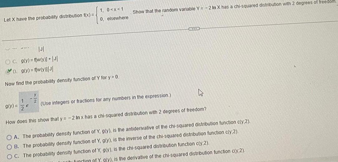 1, 0 0. Show that the random variable Y=-2 In X has