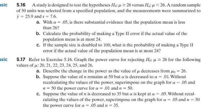 asic asic 5.16 A study is designed to test the hypotheses Ho: