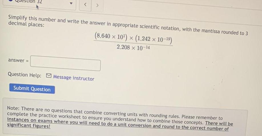 32 > Simplify this number and write the answer in appropriate scientific