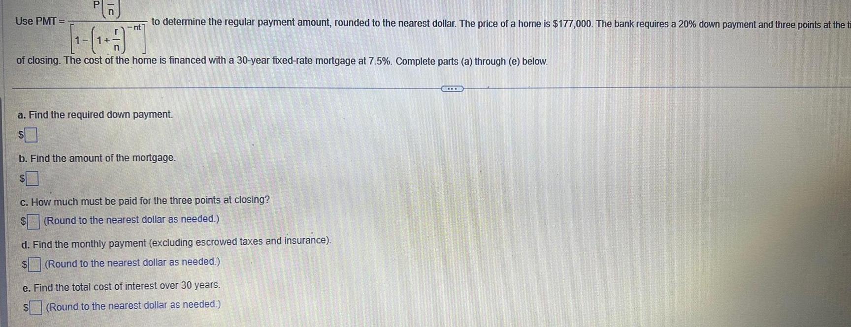 Use PMT = P E -nt to determine the regular payment amount,