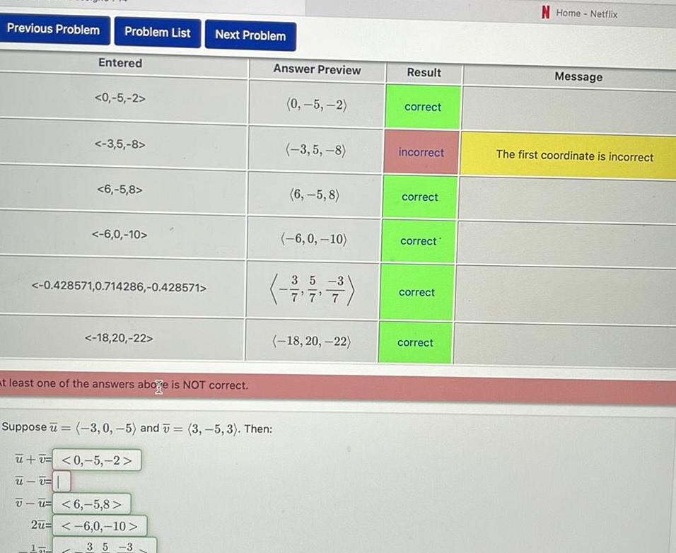 Previous Problem N Home - Netflix Problem List Next Problem Entered Answer