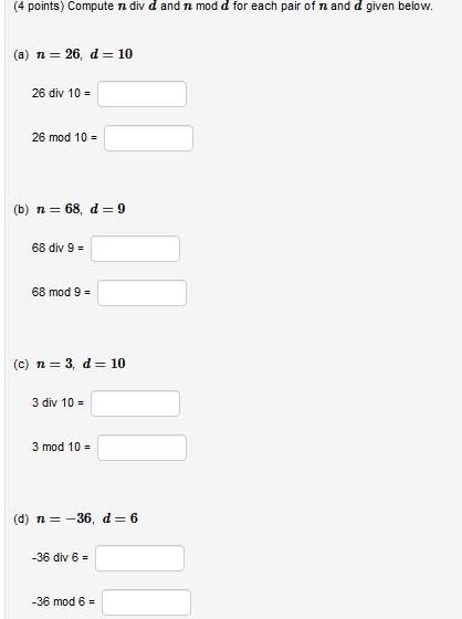 (4 points) Compute n div d and n mod d for each
