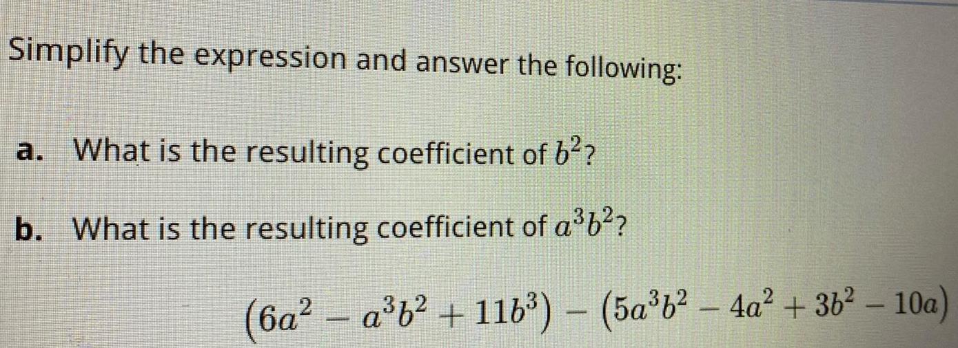 Simplify the expression and answer the following: a. What is the resulting