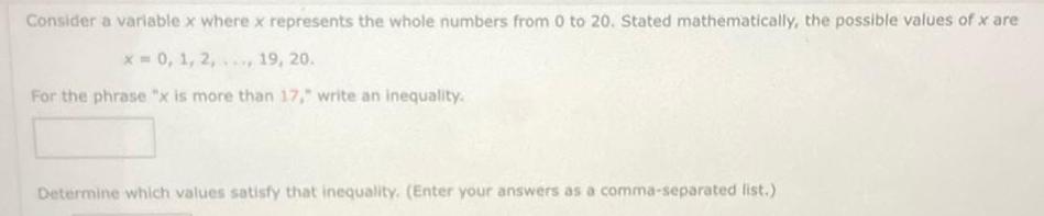 Consider a variable x where x represents the whole numbers from 0