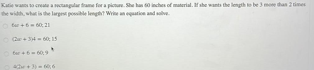 Katie wants to create a rectangular frame for a picture. She has