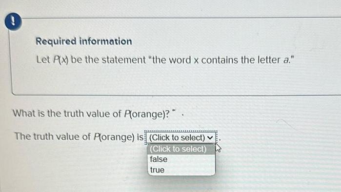 ! Required information Let P(X) be the statement "the word x contains