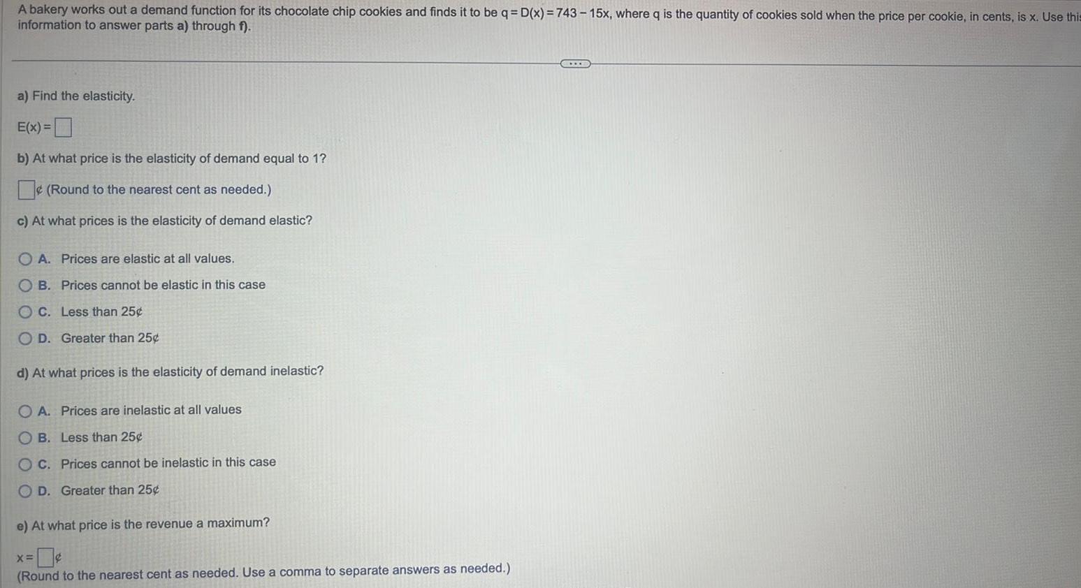 A bakery works out a demand function for its chocolate chip cookies