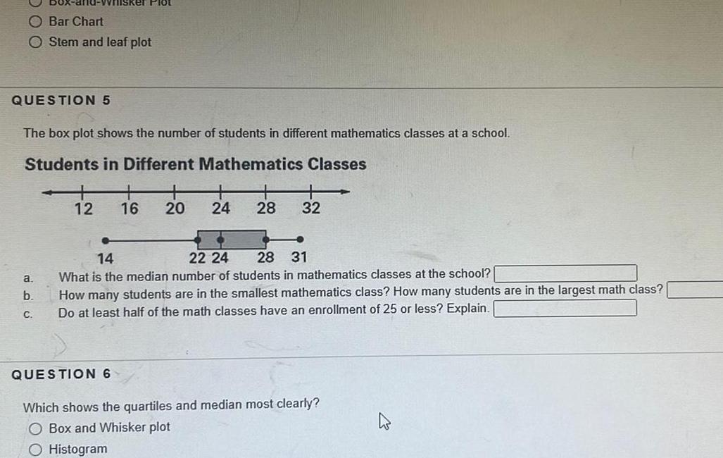 Bar Chart sker Piot O Stem and leaf plot QUESTION 5 The