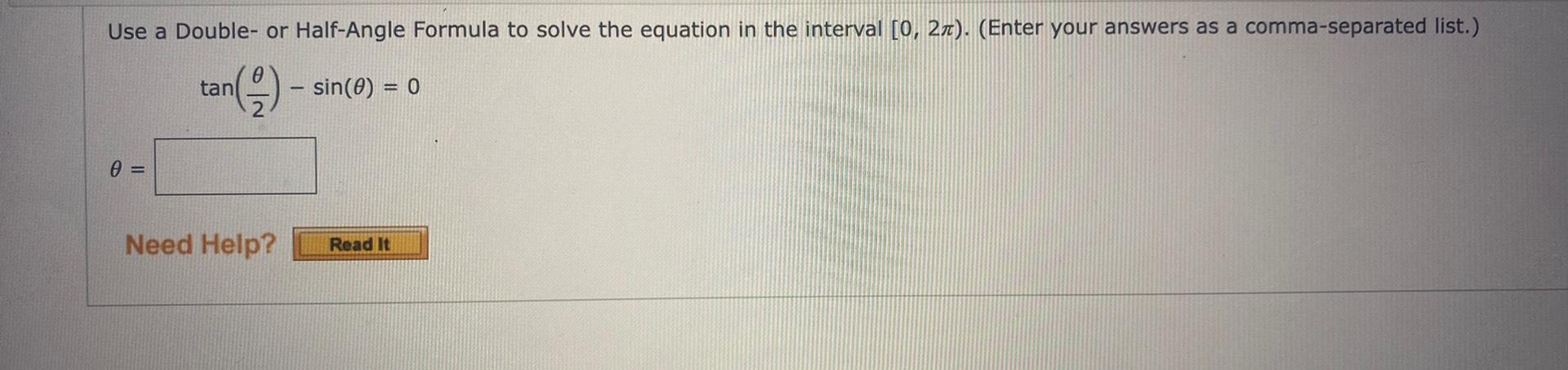 Use a Double- or Half-Angle Formula to solve the equation in the