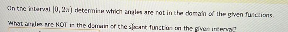 On the interval [0, 2T) determine which angles are not in the