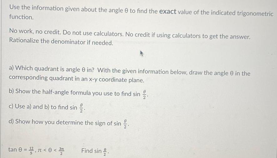 Use the information given about the angle e to find the exact
