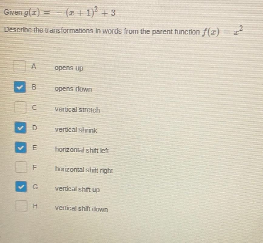 Given g(x) = (x + 1) + 3 Describe the transformations in