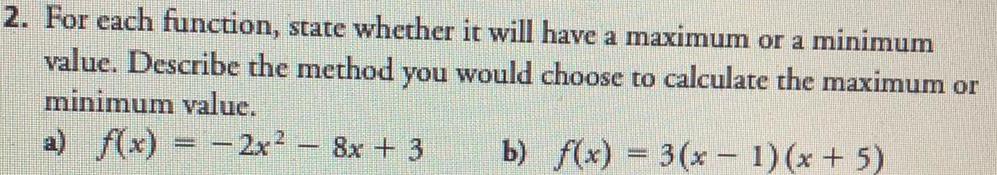 2. For each function, state whether it will have a maximum or