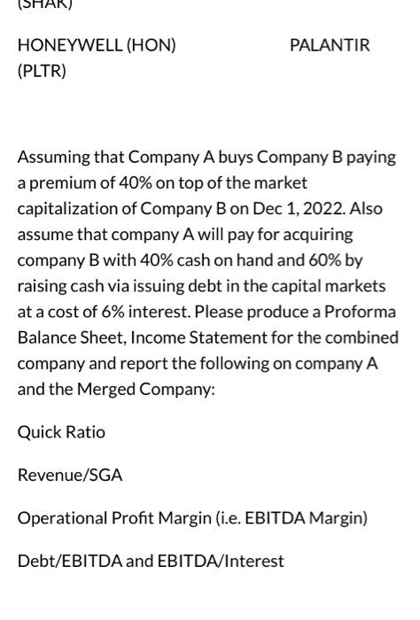 the merged companies you may need to make a few assumptions such