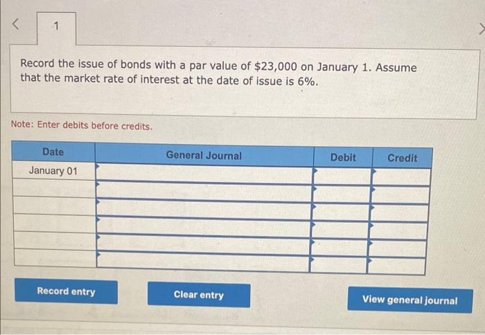 and December 31. The bonds have a $23,000 par value and an