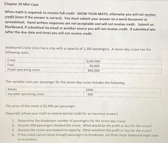 Chapter 20 Mini Case When math is required, to receive full credit